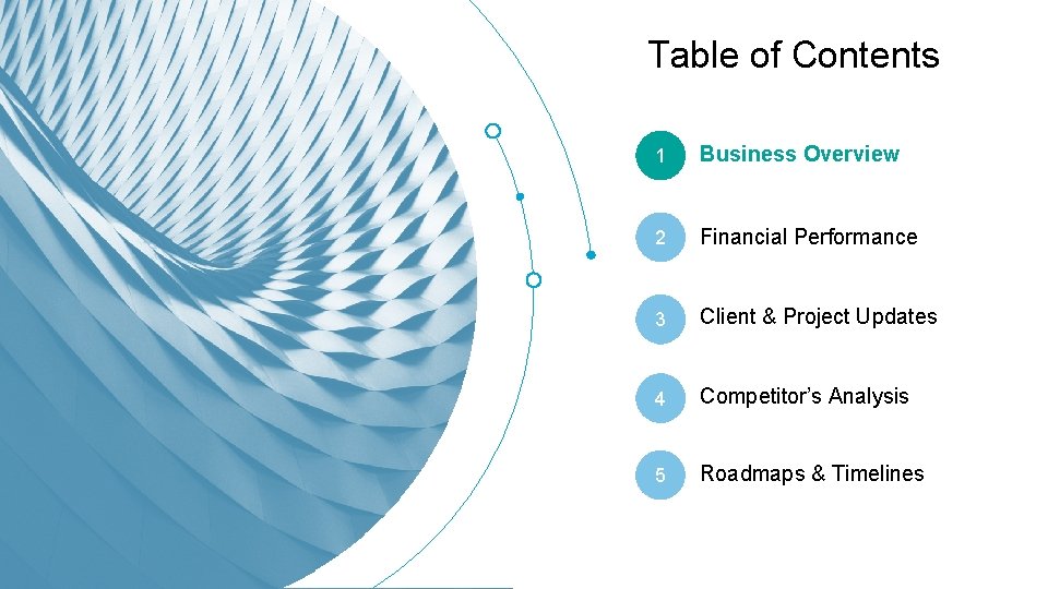 Table of Contents 1 Business Overview 2 Financial Performance 3 Client & Project Updates