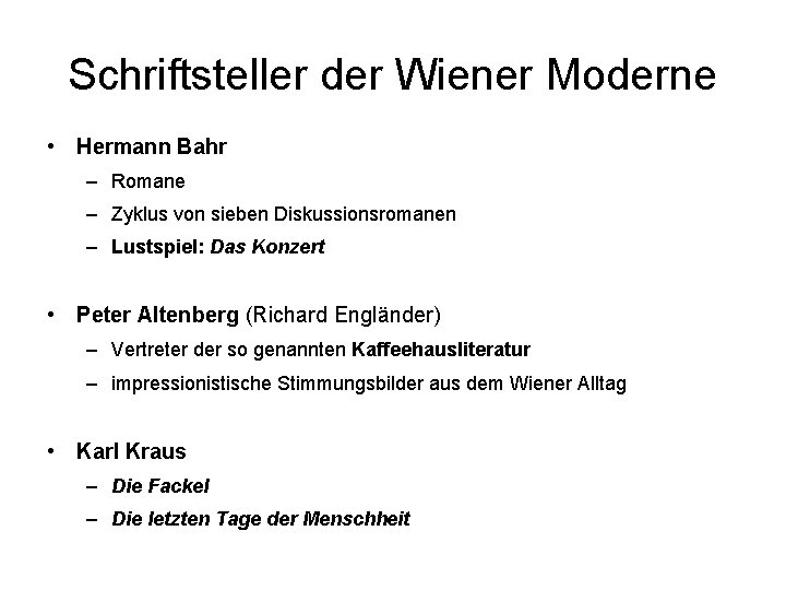Schriftsteller der Wiener Moderne • Hermann Bahr – Romane – Zyklus von sieben Diskussionsromanen
