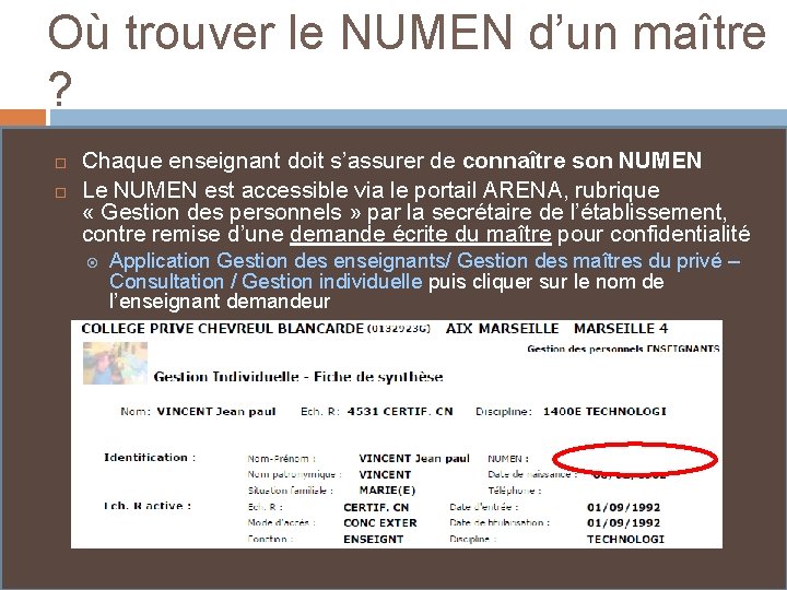 Où trouver le NUMEN d’un maître ? Chaque enseignant doit s’assurer de connaître son