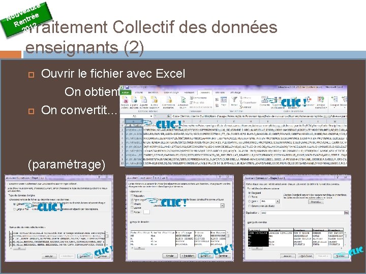 é aut e v u No ntrée Re 12 20 Traitement Collectif des données