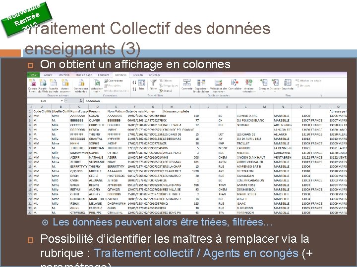 é aut e v u No ntrée Re 12 20 Traitement Collectif des données