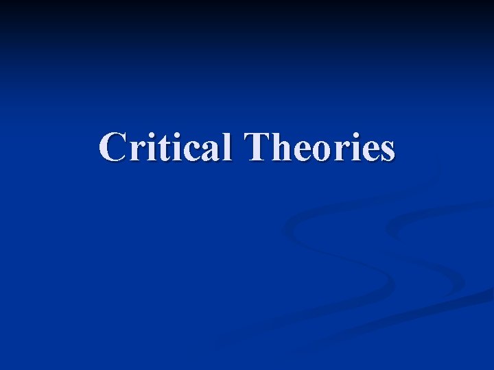 Critical Theories 