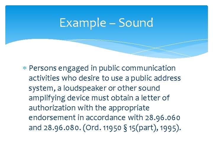 Example – Sound Persons engaged in public communication activities who desire to use a