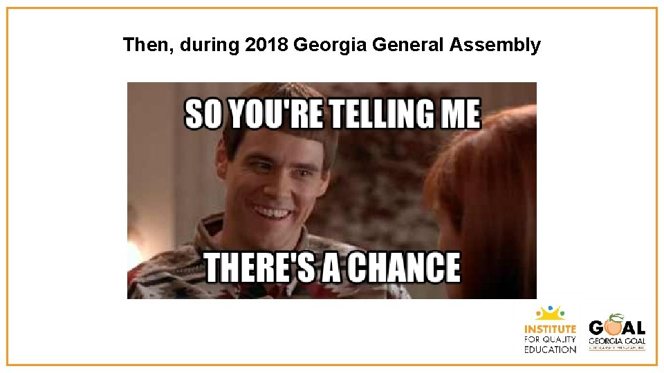Then, during 2018 Georgia General Assembly 