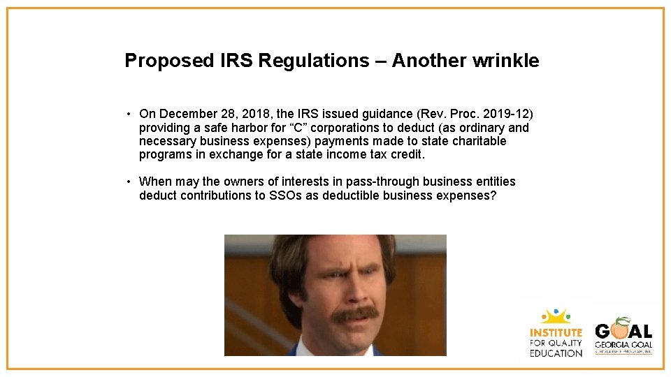 Proposed IRS Regulations – Another wrinkle • On December 28, 2018, the IRS issued