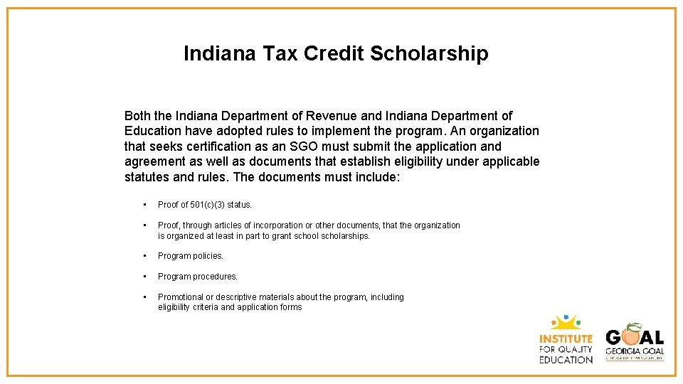 Indiana Tax Credit Scholarship Both the Indiana Department of Revenue and Indiana Department of