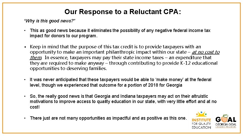 Our Response to a Reluctant CPA: “Why is this good news? ” • This
