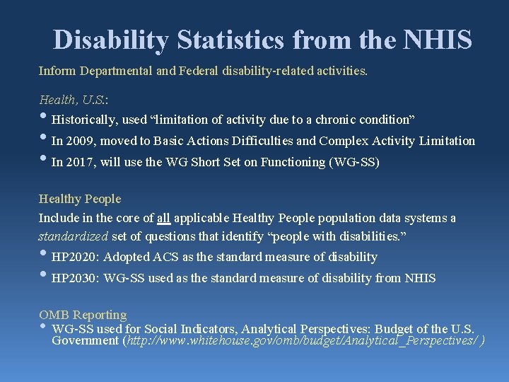 Disability Statistics from the NHIS Inform Departmental and Federal disability-related activities. Health, U. S.