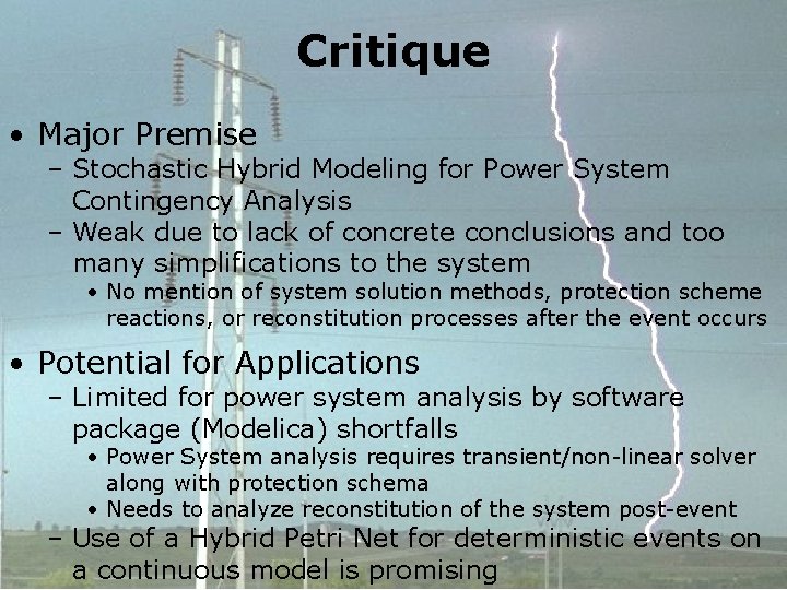 Critique • Major Premise – Stochastic Hybrid Modeling for Power System Contingency Analysis –