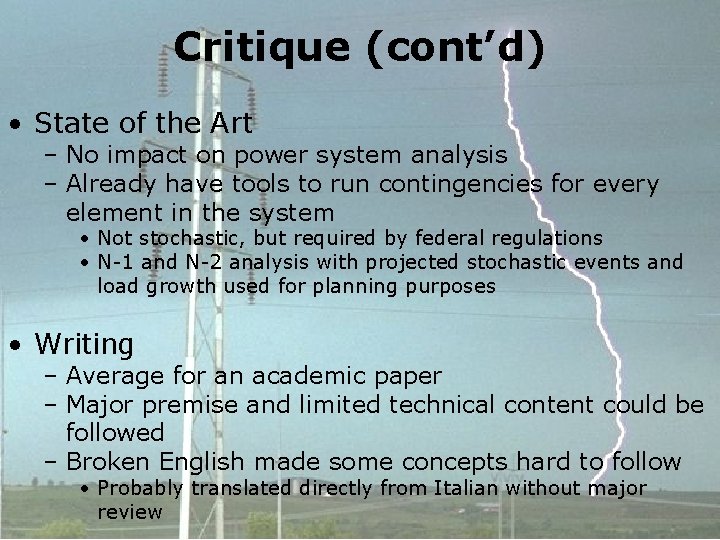 Critique (cont’d) • State of the Art – No impact on power system analysis