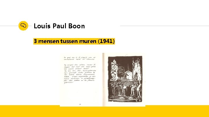 Louis Paul Boon 3 mensen tussen muren (1941) 