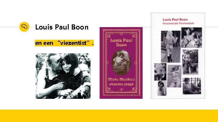 Louis Paul Boon en een “viezentist”. 