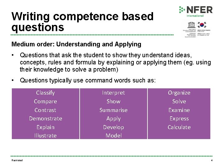 Writing competence based questions Medium order: Understanding and Applying • Questions that ask the Writing competence based questions Medium order: Understanding and Applying • Questions that ask the