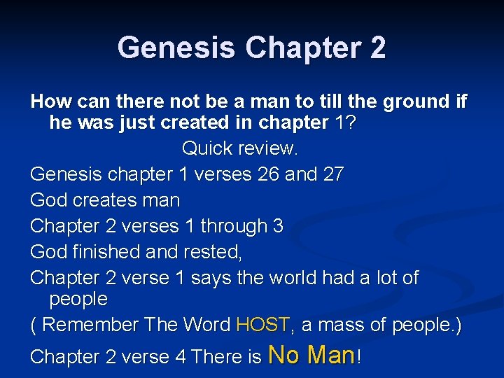 Genesis Chapter 2 How can there not be a man to till the ground