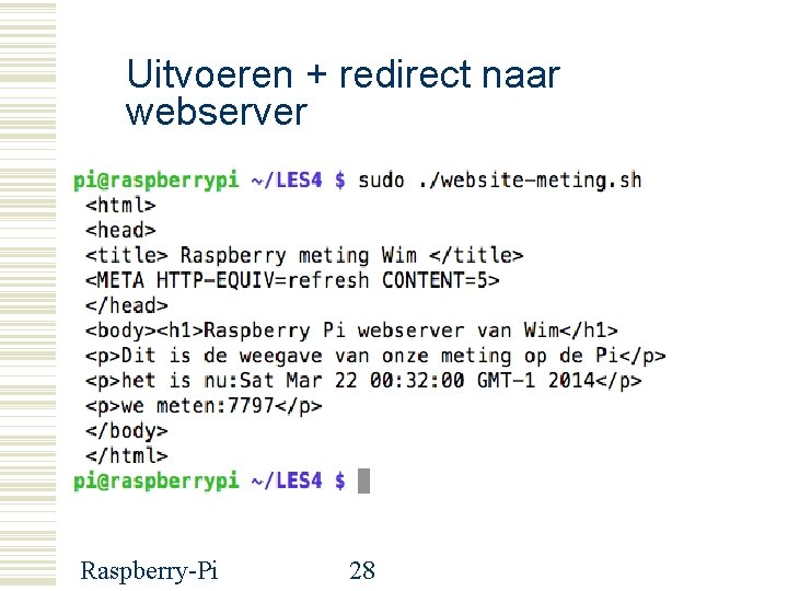 Uitvoeren + redirect naar webserver Raspberry-Pi 28 