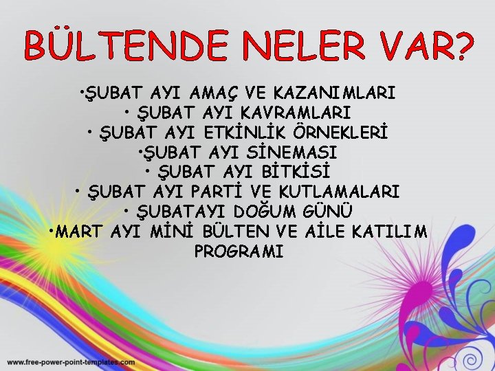  • ŞUBAT AYI AMAÇ VE KAZANIMLARI • ŞUBAT AYI KAVRAMLARI • ŞUBAT AYI