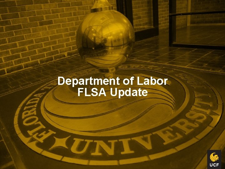 Department of Labor FLSA Update 