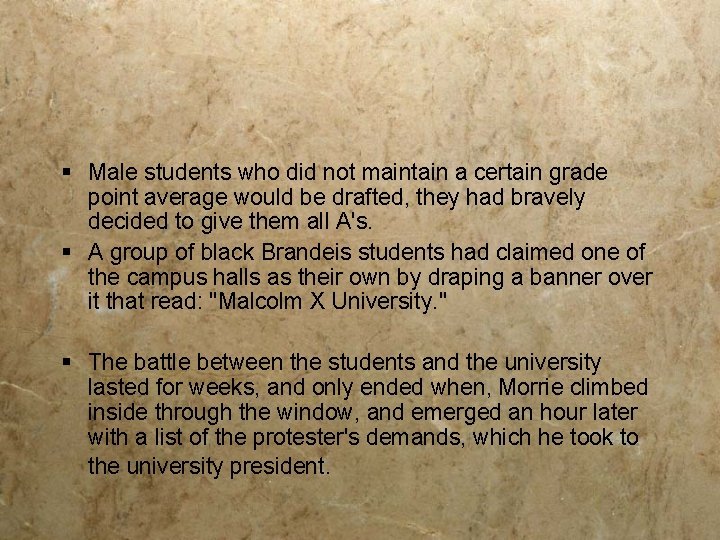 § Male students who did not maintain a certain grade point average would be