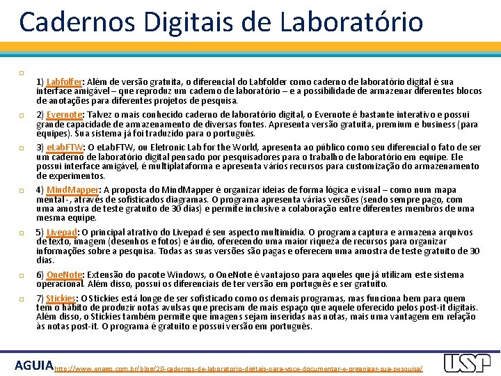 Cadernos Digitais de Laboratório 1) Labfolfer: Além de versão gratuita, o diferencial do Labfolder