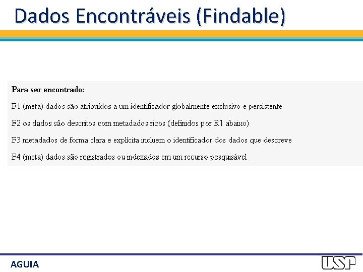 Dados Encontráveis (Findable) AGUIA 