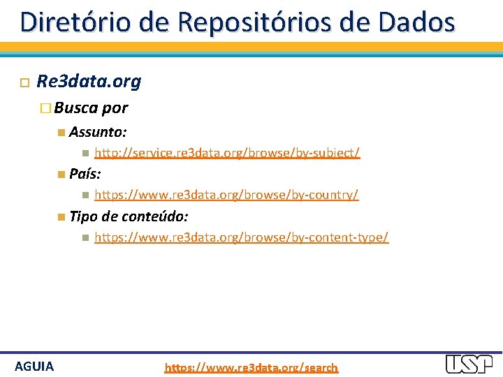 Diretório de Repositórios de Dados Re 3 data. org � Busca por Assunto: http: