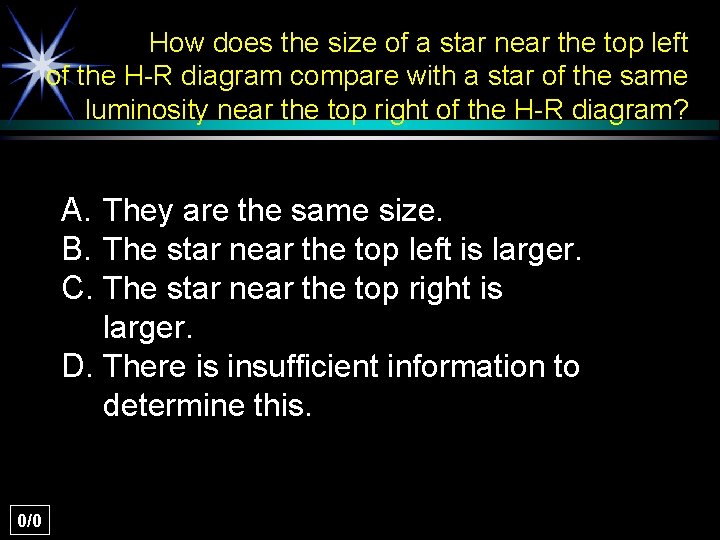 How does the size of a star near the top left of the H-R