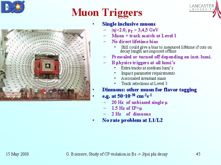 Muon Triggers • Single inclusive muons – – – |η|<2. 0, p. T >