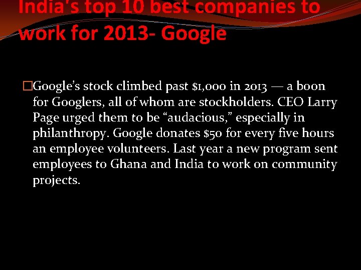 India's top 10 best companies to work for 2013 - Google �Google’s stock climbed