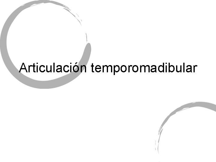 Articulación temporomadibular 