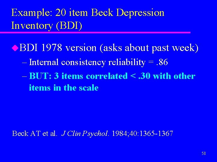 Example: 20 item Beck Depression Inventory (BDI) u. BDI 1978 version (asks about past