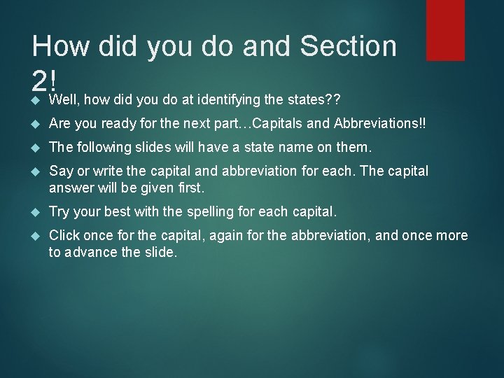 How did you do and Section 2!Well, how did you do at identifying the