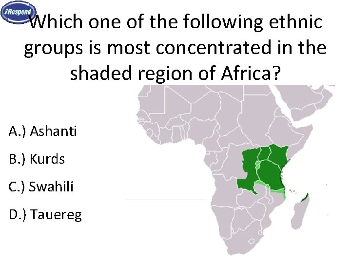 Which one of the following ethnic groups is most concentrated in the shaded region
