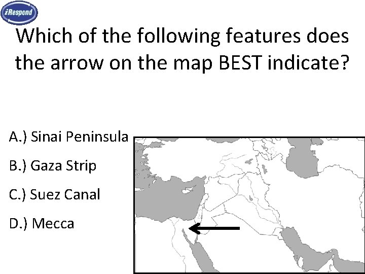 Which of the following features does the arrow on the map BEST indicate? A.