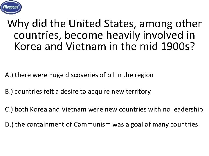 Why did the United States, among other countries, become heavily involved in Korea and