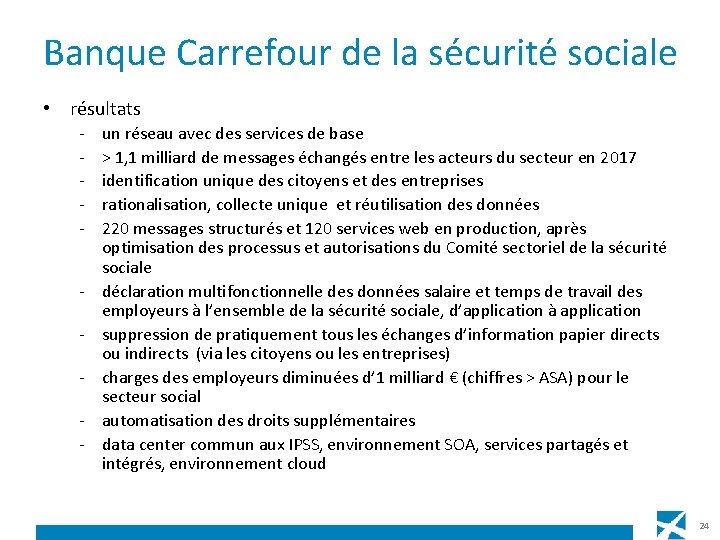 Banque Carrefour de la sécurité sociale • résultats - un réseau avec des services