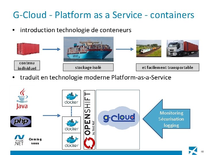 G-Cloud - Platform as a Service - containers • introduction technologie de conteneurs contenu