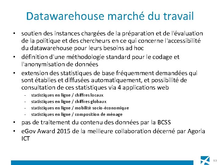 Datawarehouse marché du travail • soutien des instances chargées de la préparation et de