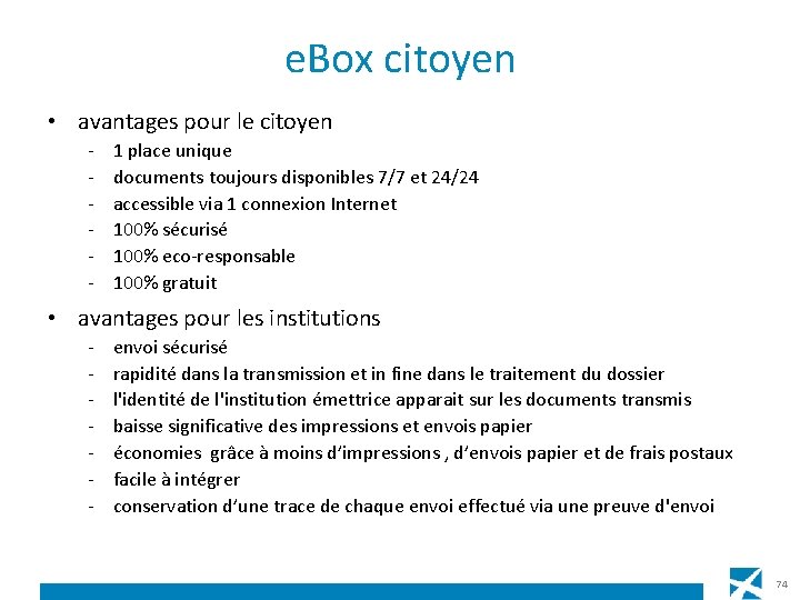 e. Box citoyen • avantages pour le citoyen - 1 place unique documents toujours