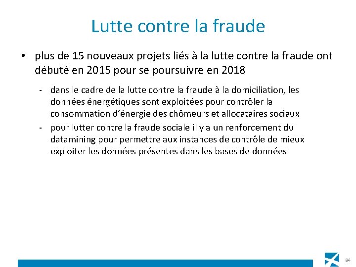 Lutte contre la fraude • plus de 15 nouveaux projets liés à la lutte