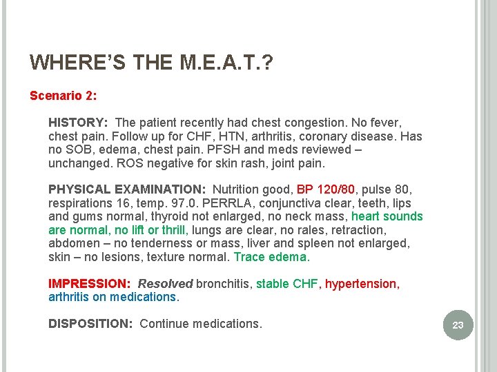 WHERE’S THE M. E. A. T. ? APHE M. E. A. T. ? Scenario