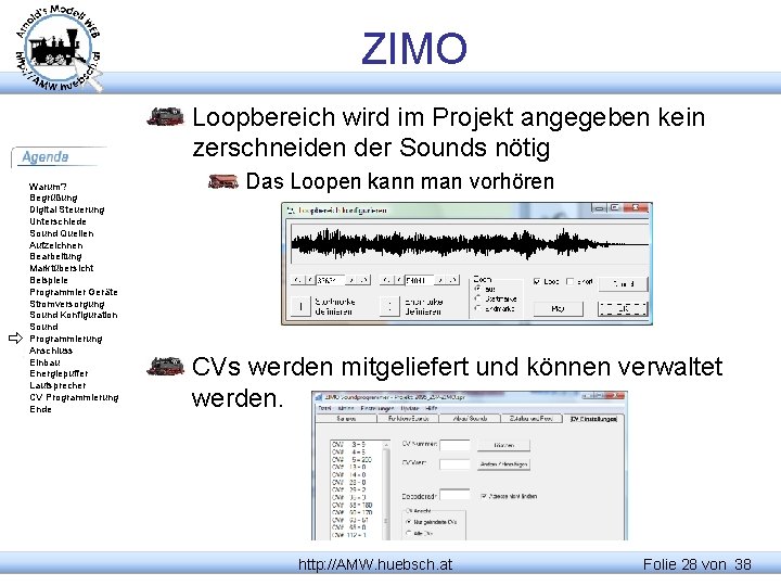 ZIMO Loopbereich wird im Projekt angegeben kein zerschneiden der Sounds nötig Warum? Begrüßung Digital