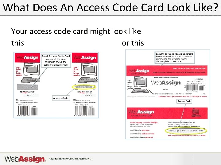 What Does An Access Code Card Look Like? Your access code card might look