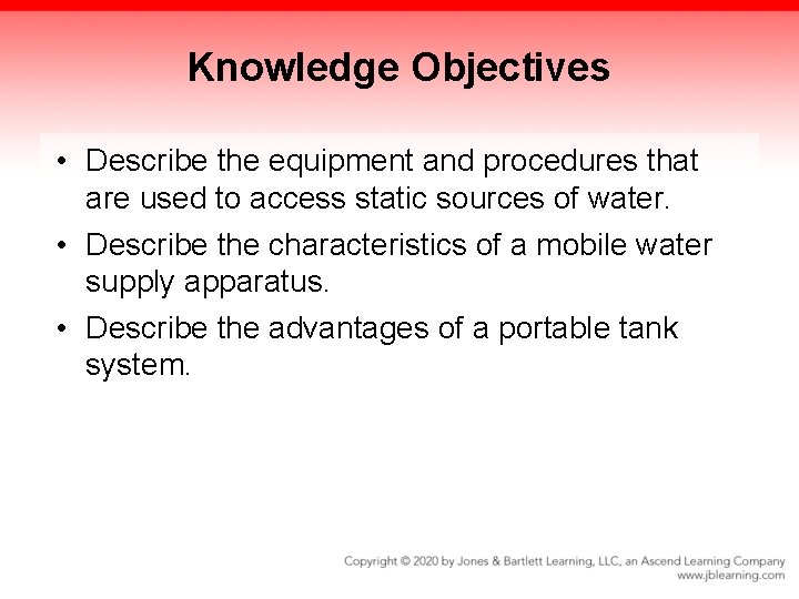 Knowledge Objectives • Describe the equipment and procedures that are used to access static