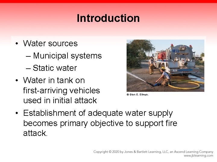 Introduction • Water sources – Municipal systems – Static water • Water in tank