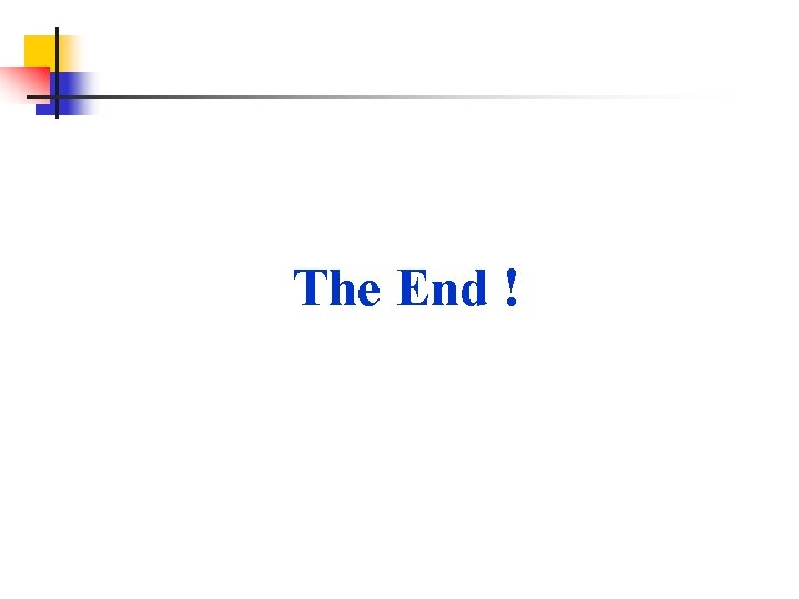 The End ! 