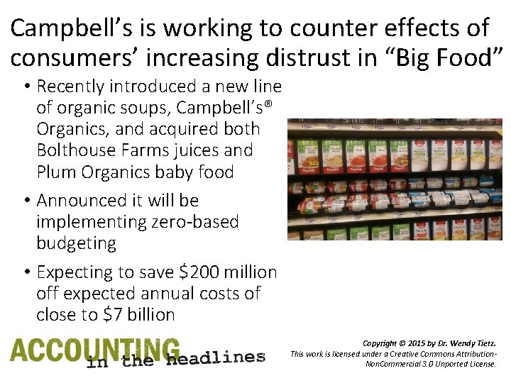 Campbell’s is working to counter effects of consumers’ increasing distrust in “Big Food” •