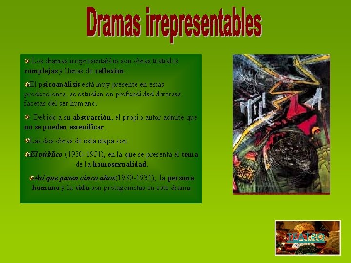 Los dramas irrepresentables son obras teatrales complejas y llenas de reflexión. El psicoanálisis está