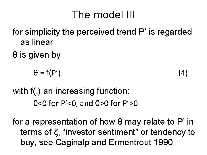 The model III for simplicity the perceived trend P’ is regarded as linear θ