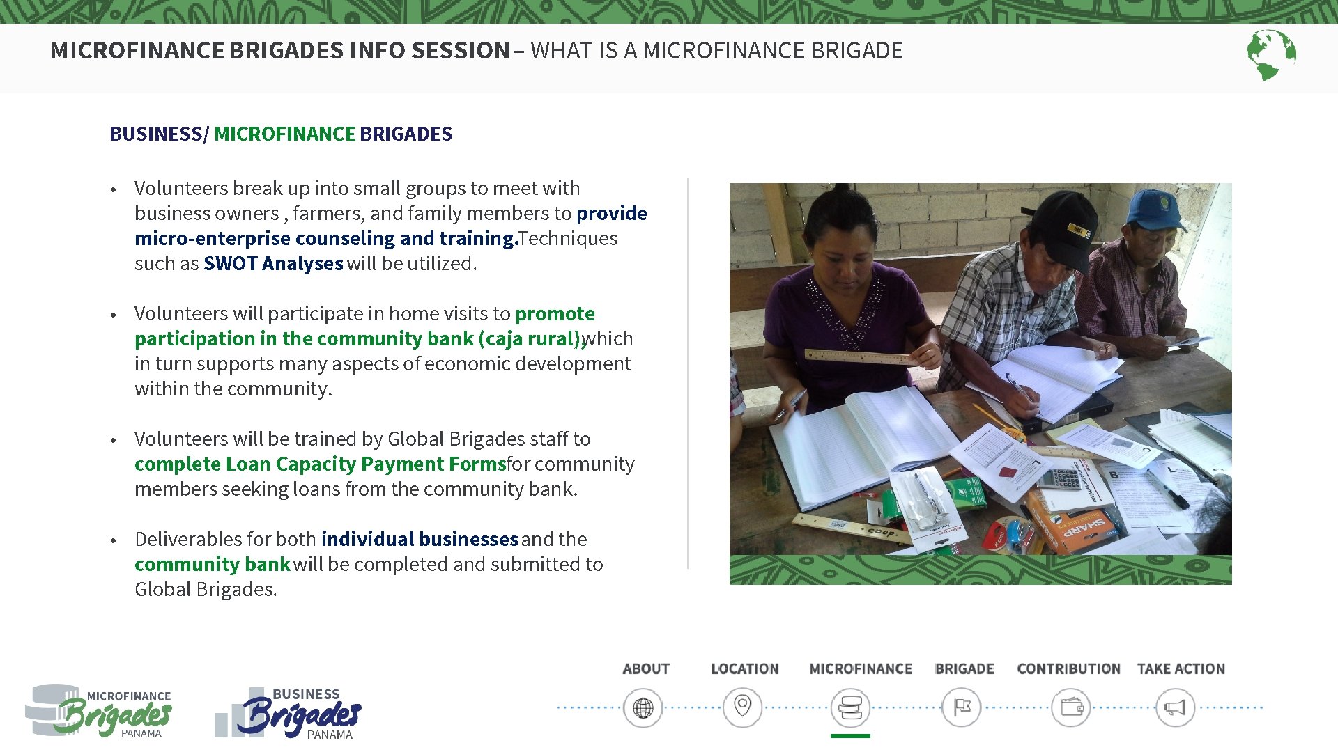 MICROFINANCE BRIGADES INFO SESSION – WHAT IS A MICROFINANCE BRIGADE BUSINESS/ MICROFINANCE BRIGADES •