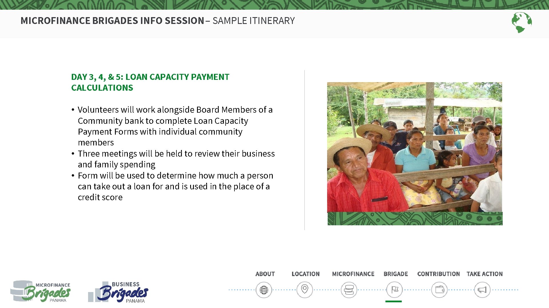 MICROFINANCE BRIGADES INFO SESSION – SAMPLE ITINERARY DAY 3, 4, & 5: LOAN CAPACITY